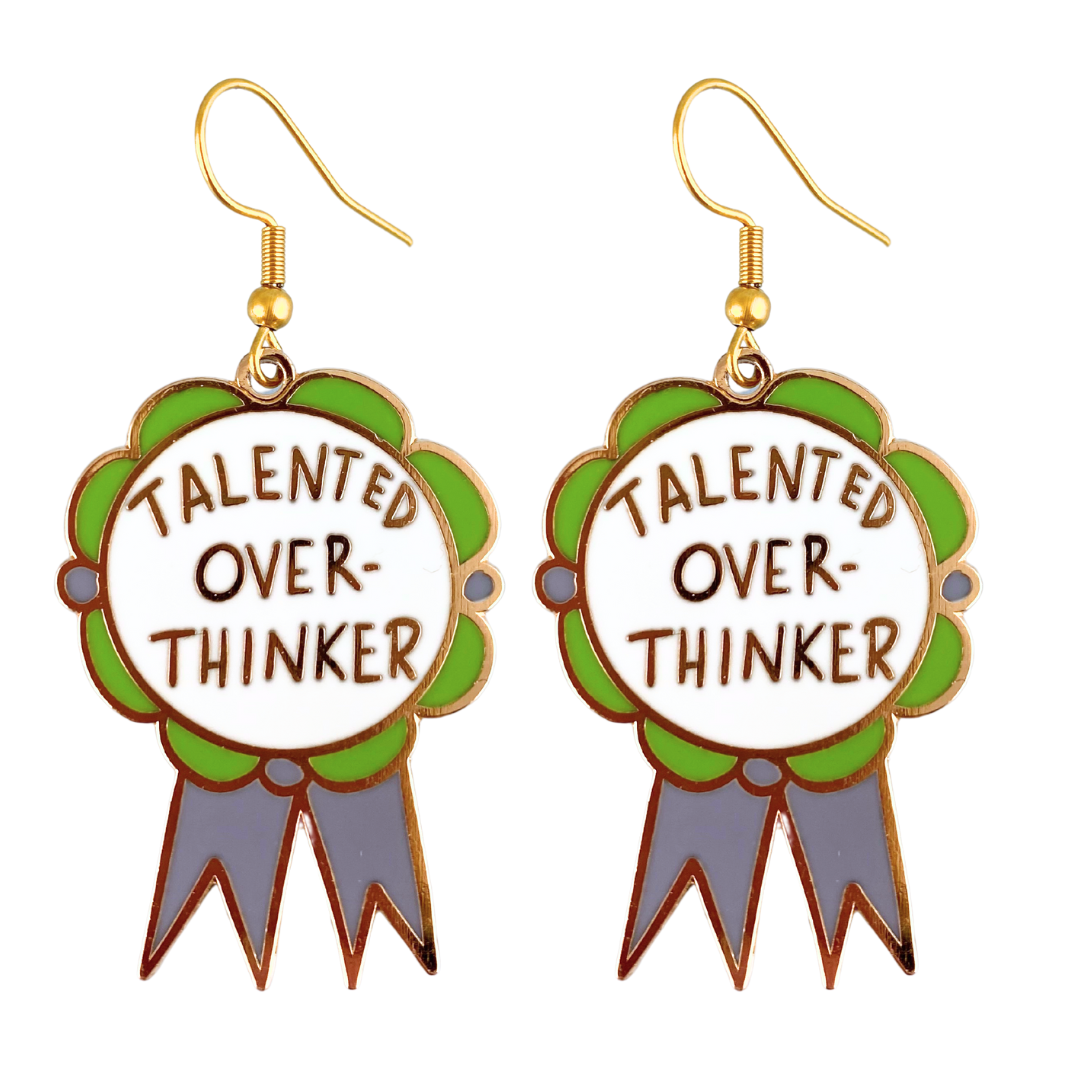 Talented Over-Thinker Earrings