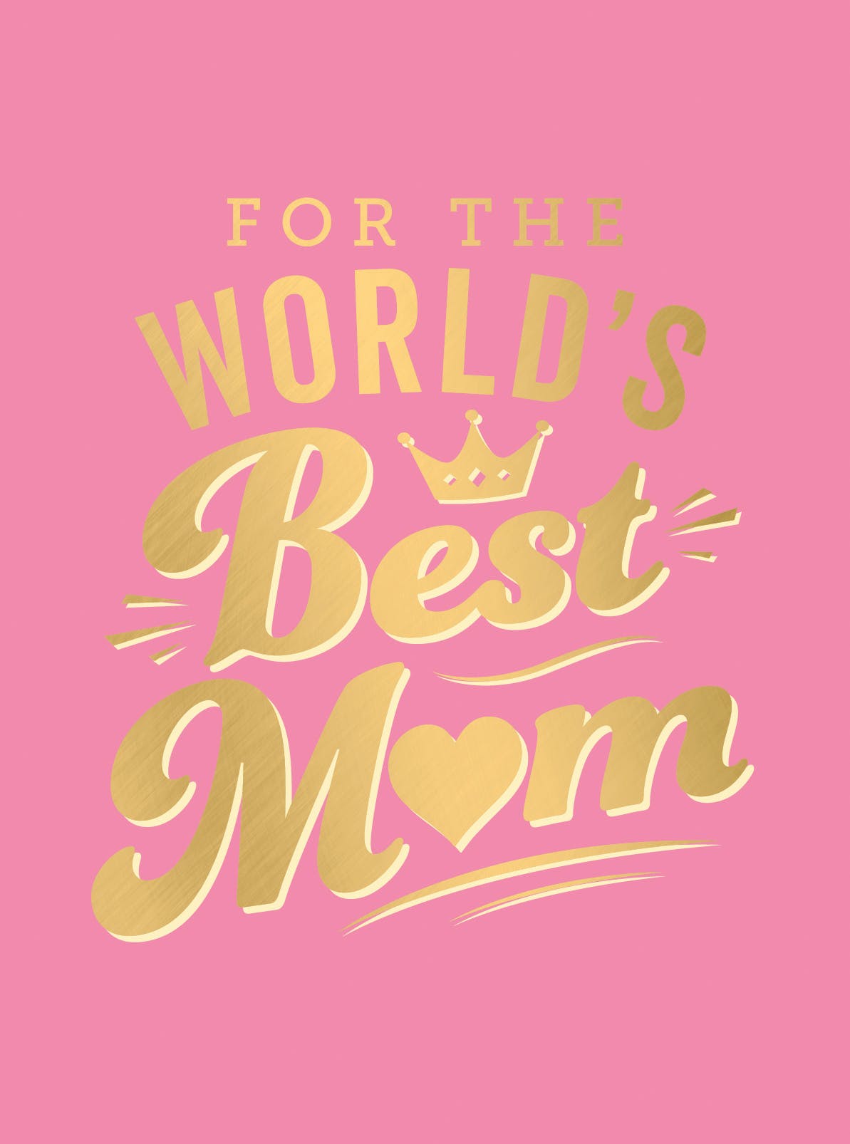 For The World's Best Mum Book